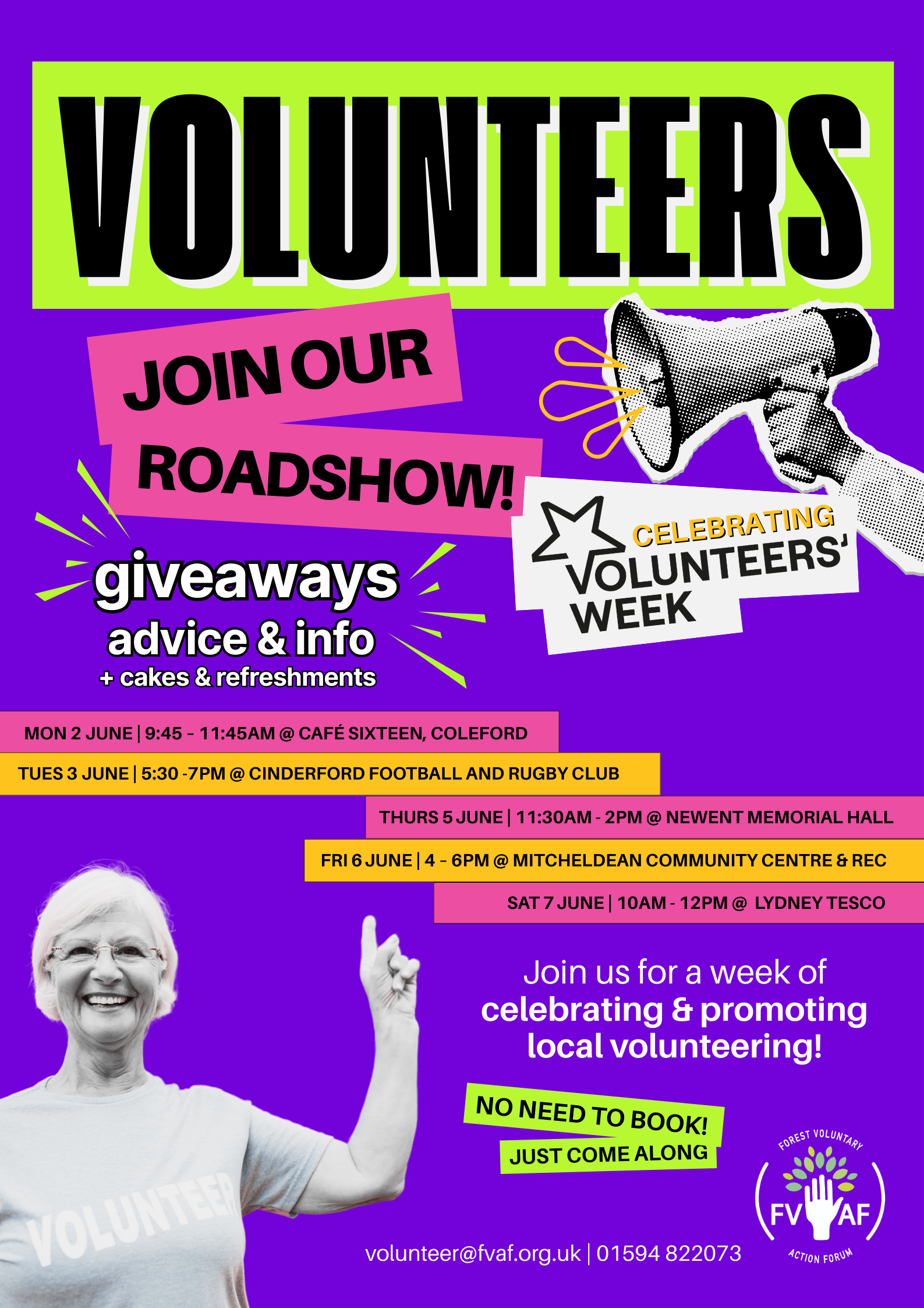 Voluteers join our Roadshow. Celebrate and promoting volunteering around the Forest. Coleford - Cafe Sixteen, 2nd June at 9.45-11.45am.